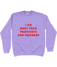 Load image into Gallery viewer, I am more than princesses and unicorns jumper - kids&#39;