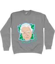 Load image into Gallery viewer, David Attenborough sweatshirt