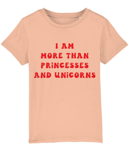 I am more than princesses & unicorns - kids'