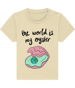 The world is my oyster t shirt - baby & toddler