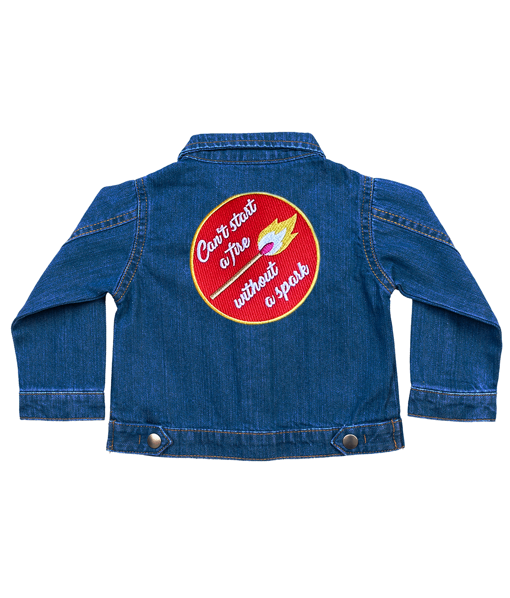 Can't start a fire without a spark embroidered jacket - baby & toddler