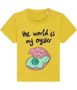 The world is my oyster t shirt - baby & toddler